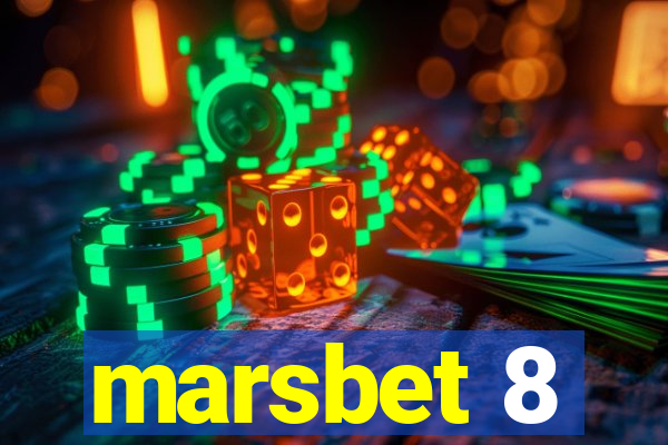 marsbet 8